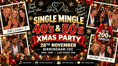 Single Mingle Birmingham ~ 40s & 50s Xmas Party ~ 28th November 2026