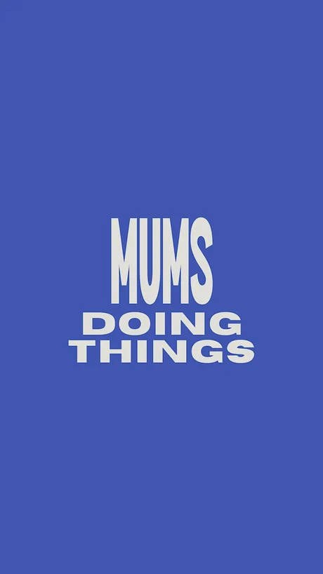 Mums Doing Things First Ever Event
