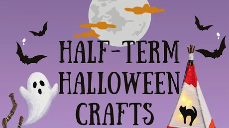 Half-Term Halloween Crafts