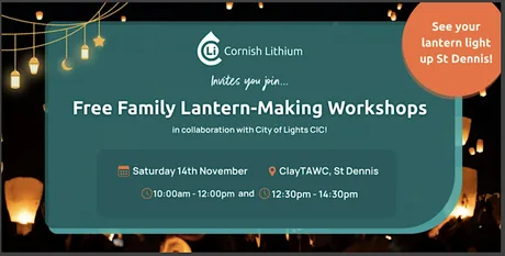 Family Lantern-Making Workshops with Cornish Lithium & City of Lights