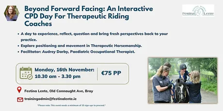 Beyond Forward Facing: Movement in Therapeutic Horsemanship (CPD)
