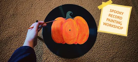 Record Painting Workshop - Halloween edition!
