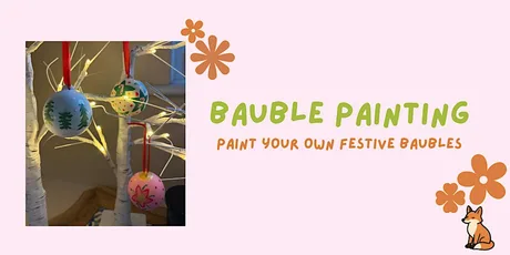 Festive Bauble Painting Workshop