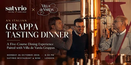 Villa de Varda × Satyrio | Italian Grappa Tasting Dinner