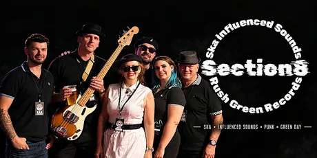 Section 8 – Ska Rhythms, Soulful Vocals & Timeless Hits
