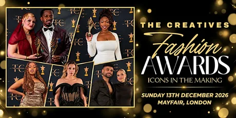 The Creatives Fashion Awards 2026 & Networking