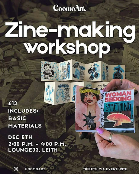 Zine - making workshop x Lounge 33 , Leith