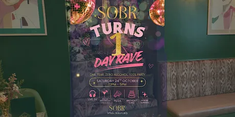 SOBR Turns 1 - Day Rave With Just Beth