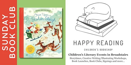 Sunday Book Club: 'Once Upon a Stolen Sleigh' (For ages 3 - 6)