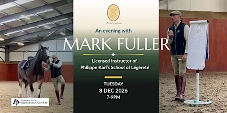 An Evening with Mark Fuller: Introduction to the École de Légèreté