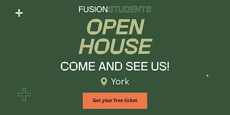Fusion Students York Open House