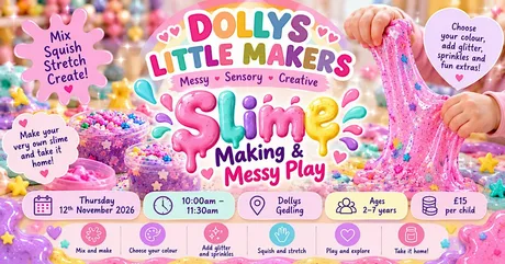 Dollys Little Makers Slime Making & Messy Play
