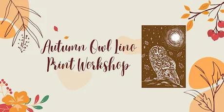 Autumn Owl Lino Print Workshop