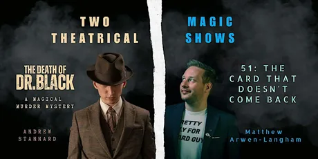 The Death of Dr Black & 51: The Card That Doesn't Come Back