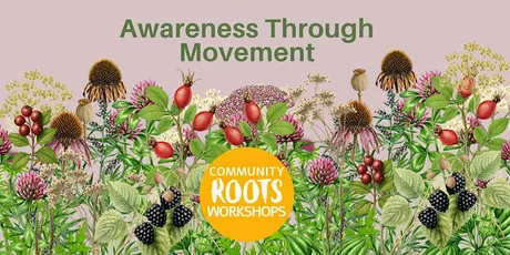 Awareness Through Movement - Easy Turning: A Feldenkrais Workshop