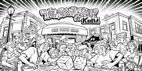 Pawn Shop BY KIILU (Birmingham Workshop)
