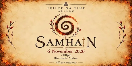 FÉILTE NA TINE ARKLOW SAMHAIN EDITION