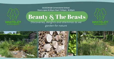 Beauty & The Beasts - Discoveries, delights as we garden for nature