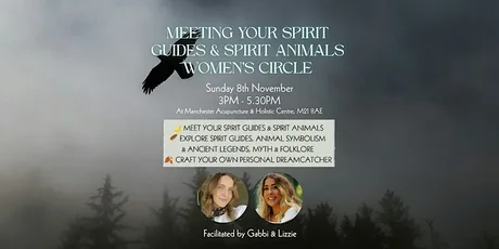 Spirit Guides & Spirit Animals - Women's Circle in Chorlton