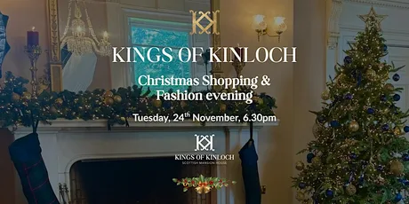Christmas Shopping & Fashion Show at Kings of Kinloch