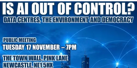 Is AI out of control. Data centres, the environment and democracy