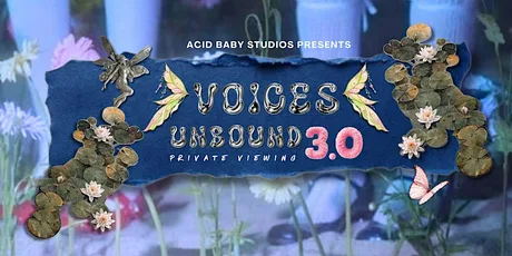Voices Unbound 3.0: Private Viewing