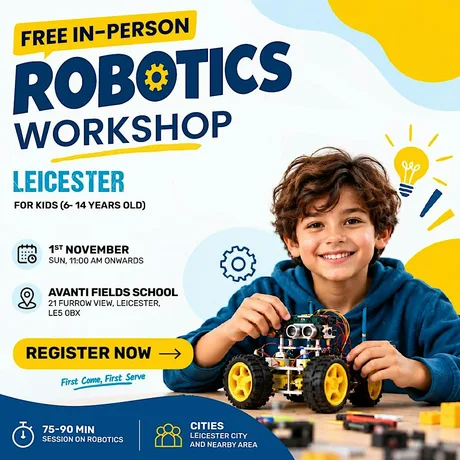 Free Robotics session - Kids aged 6-12 year at Leicester
