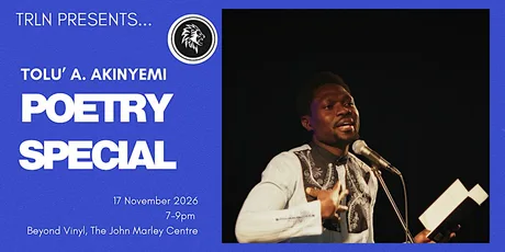An evening of Poetry with Tolu A. Akinyemi