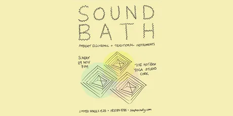 Sound Bath: Ambient Electronic & Traditional Instruments