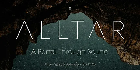 Alltar - A Portal Through Sound