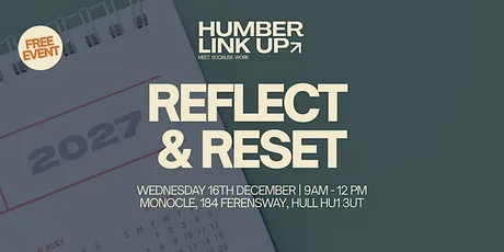 2026/2027 REFLECT & RESET | HUMBER LINK UP