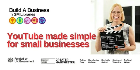 Build A Business: YouTube Made Simple For Small Businesses