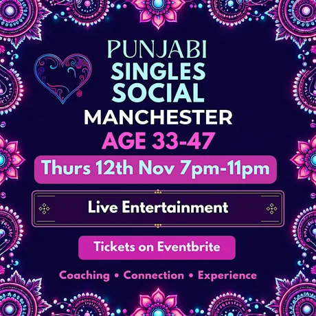 Punjabi Singles Social Manchester Age 33-47