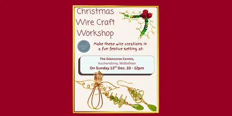 Christmas Wire Craft Workshop