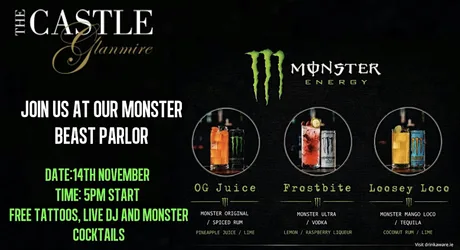 Monster Energy Beast Parlour at The Castle Glanmire