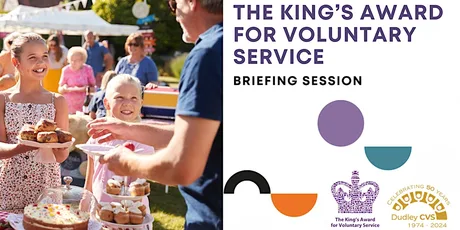The King's Award for Voluntary Service: Briefing Session