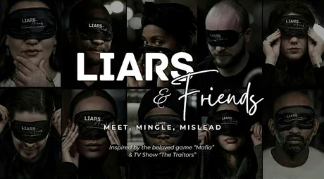 Liars & Friends (LONDON): Fibs & Fireworks