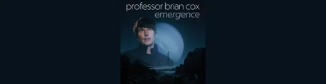 Professor Brian Cox: Emergence