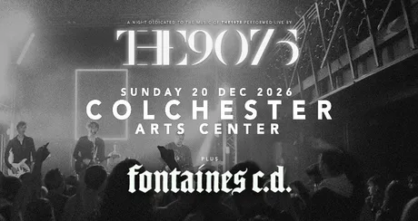 The 9075 + Fontaines CD Live @ Colchester Arts Centre
