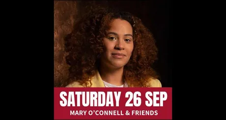 Saturday Comedy with Mary O'Connell & Friends