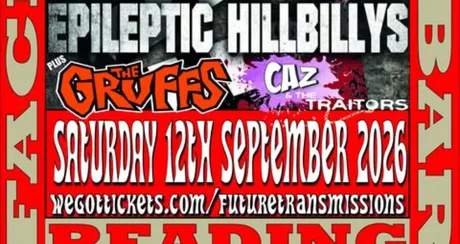 Good Wrecking Tonight/Future Transmissions Epileptic Hillbillys/The Gruffs/Caz and the traitors