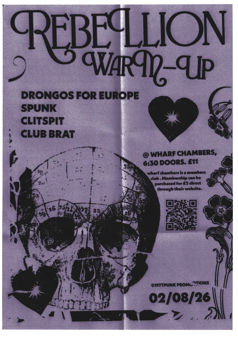 Drongos for Europe, Spunk, Clitspit, Club Brat