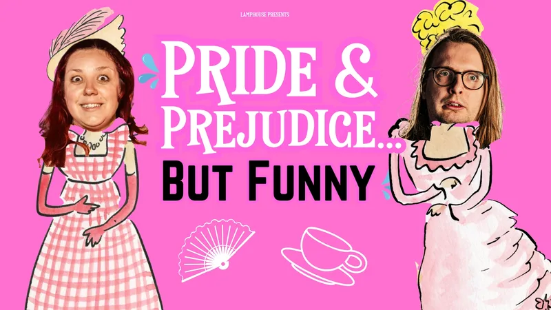 Pride and Prejudice... But Funny