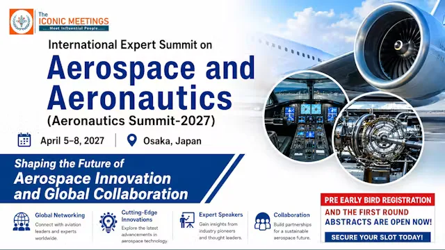 International Experts Summit on Aeronautics and Aerospace Engineering (Aeronautics Summit–2027)