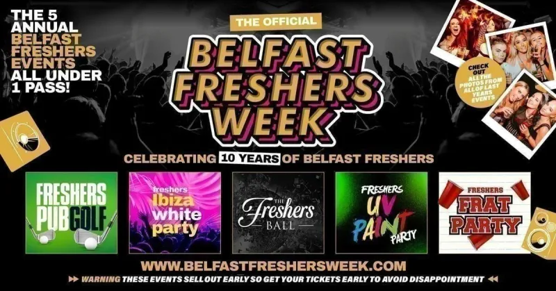 The Official Belfast Freshers Gold Access 2026 - All 5 Annual Events Included