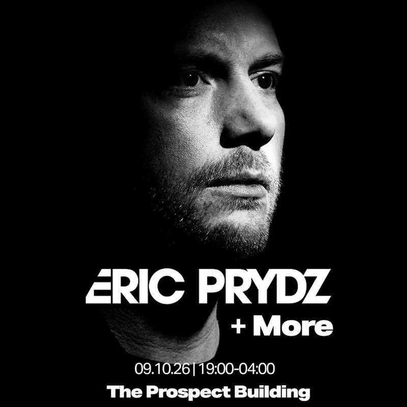 Eric Prydz | The Prospect Building | 09.10.26