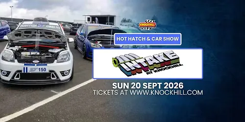 INTAKE Car Show & Hot Hatch Trackday