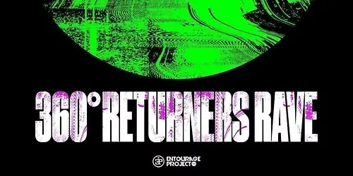 360 RETURNERS RAVE @ SUB89 (PART OF RETURNERS FEST 26)