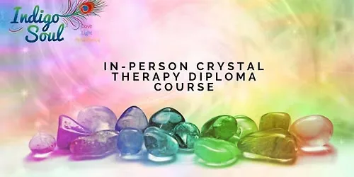 SOLD OUT - Crystal Therapy Diploma Course