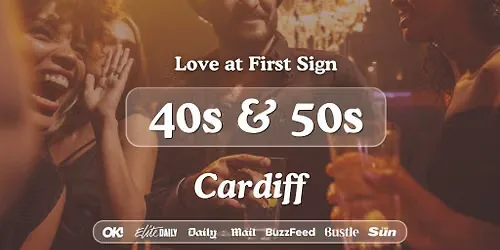 50+ Singles Night at S&L Cardiff|Love at First Sign